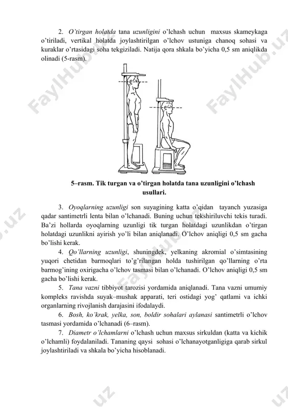 quloqning yuqori uchi va qosh bir tekislikda boʼlishi kerak. tovon, chanoq sohasi, kuraklar oʼrtasidagi soha va boshning ensa qismi boʼy oʼlchagichning ustuniga tegib turishi kerak. asbobning o’lchov moslamasi (planshet) bosh sohasiga tegkunicha siljitiladi (5-rasm) va natija 0,5 sm aniqlikda yozib olinadi. 2. о’tirgan holatda tana uzunligini о’lchash uchun maxsus skameykaga о’tiriladi, vertikal holatda joylashtirilgan о’lchov ustuniga chanoq sohasi va kuraklar о’rtasidagi soha tekgiziladi. natija qora shkala bo’yicha 0,5 sm aniqlikda olinadi (5-rasm). 5–rasm. tik turgan va о’tirgan holatda tana uzunligini о’lchash usullari. 3. oyoqlarning uzunligi son suyagining katta o’qidan tayanch yuzasiga qadar santimetrli lenta bilan o’lchanadi. buning uchun tekshiriluvchi tekis turadi. ba’zi hollarda oyoqlarning uzunligi tik turgan holatdagi uzunlikdan o’tirgan holatdagi uzunlikni ayirish yo’li bilan aniqlanadi. o’lchov aniqligi 0,5 sm gacha bo’lishi kerak. 4. qo’llarning uzunligi, shuningdek, yelkaning akromial o’simtasining yuqori chetidan barmoqlari to’g’rilangan holda tushirilgan qo’llarning o’rta barmog’ining oxirigacha o’lchov tasmasi bilan o’lchanadi. o’lchov aniqligi 0,5 sm gacha bo’lishi …