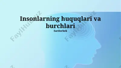 insonlarning huquqlari va burchlari — PPTX