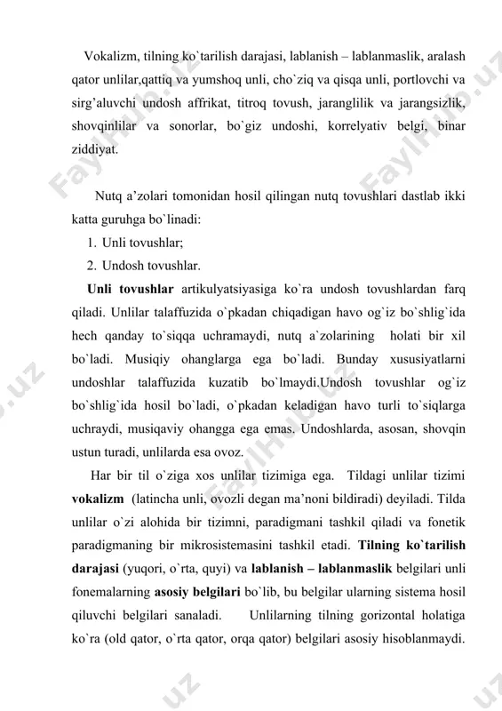 : qarg`a, qurbaqa, kamalak, katta, kassa, katastrof kabi. unli fonemalarning asosiy belgilariga ko`ra tasnifi quyidagicha: unli fonemalar a s o s i y b e l g i l a r i tilning ko`tarilish darajasi lablanish belgisiga ko`ra yuqori o`rta quyi lablangan lablanmagan [i] + + [u] + + [o’] + + [o] + + [e] + + [a] + + demak, chizmadan ko`rinib turganidek, unli fonemalar tilning ko`tarilish darajasiga ko`ra uch pog`onali, lablanish belgisiga ko`ra ikki pog`onali sistemani hosil qiladi. jadvalda berilganidek, unli fonemalar o`zaro o`xshash va farqli belgilari bilan ziddiyatni hosil qiladi. masalan, [a] va [e] fonemalarining birlashtiruvchi (farqlanmovchi) tomoni ularning lablanmaganligi bo`lsa, tilning ko`tarilish darajasiga ko`ra [a] quyi keng, [e] o`rta keng fonema ekanligi bilan ziddiyatni hosil qiladi. demak, o`zbek tilidagi unli fonemalarning oppozitsiyalari tilning ko`tarilish darajasi va lablarning ishtiroki bilan belgilanadi. qator belgisi (til oldi, til orqa) o`zbek tili unlilari uchun fonologik farqlanish belgisi emas, chunki …