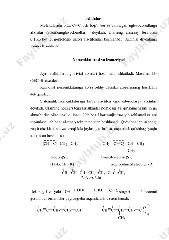 yatsetilenid 1 2 h 2 2 nanh 2 ; suyuq nh 3 -2 nh 3 natriyatse- tilenid ch 3 chchch 2 ch 2 ccch 3 123 45 6 78 2-okten-6-in hcch agccag + 4nh 3 + 2h 2 o 2ag(nh 3 ) 2 oh cch rcccu + 2nh 3 + h 2 o r cu(nh 3 ) 2 oh hcc na +brc 11 h 23 hccc 11 h 23 +nabr c 2 h 5 cc na 2+(c 2 h 5 ) 2 so 4 c 2 h 5 ccc 2 h 5 2+na 2 so 4 cooh,cho, co alkinlarning olinishi, kimyoviy va fizik xossalari. ishlatilishi va muhim xossalari. reja: 1. nomenklaturasi va izomeriyasi 2. olinish usullari 3. fizikaviy xossalari va tuzilishi 4. kimyoviy xossalari 5. muhim vakillari alkinlar molekulasida bitta cc uch bog‘i bor to‘yinmagan uglevodorodlarga alkinlar (atsetilenuglevodorodlar) deyiladi. ularning umumiy formulasi cnh2n-2 bo‘lib, gomologik qatori atsetilendan boshlanadi. alkinlar diyenlarga …