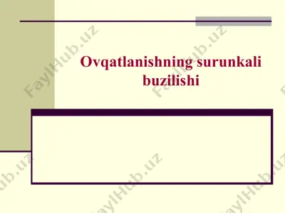 ovqatlanishning surunkali buzilishi — PPTX