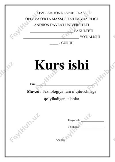 texnologiya fani o’qituvchisiga qo’yiladigan talablar — DOCX