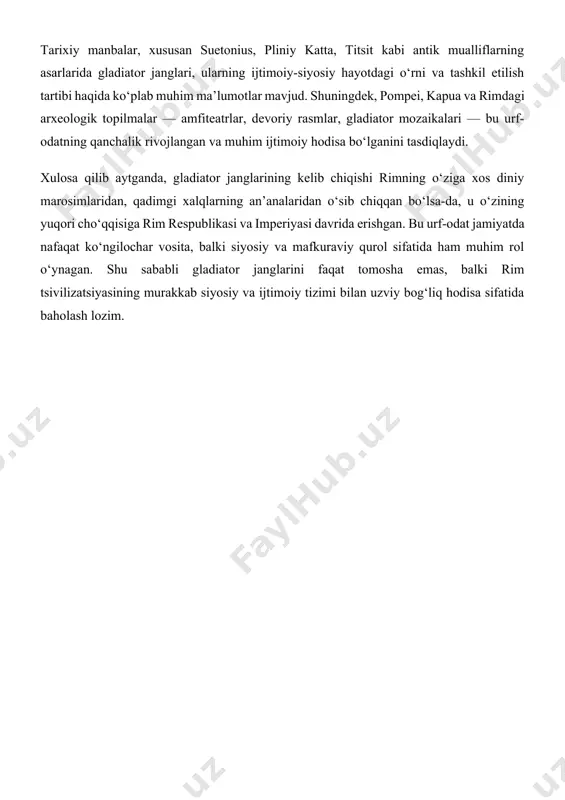 hu sababli gladiator janglarini faqat tomosha emas, balki rim tsivilizatsiyasining murakkab siyosiy va ijtimoiy tizimi bilan uzviy bog‘liq hodisa sifatida baholash lozim. 2.gladiator janglarining rim jamiyatida rivojlanishi gladiator janglarining rim jamiyatida rivojlanishi gladiator janglari rim jamiyatining ko‘p qirrali madaniy, siyosiy va ijtimoiy hayotida chuqur ildiz otgan, o‘ziga xos tomoshalar tizimiga aylangan hodisa bo‘lib, uning rivojlanishi rim davlatchiligining kengayishi va ichki siyosiy raqobatlar kuchayib borishi bilan bevosita bog‘liqdir. dastlab diniy va dafn marosimlarida inson qurbonligi sifatida tashkil etilgan bunday janglar miloddan avvalgi iii asrga kelib, ommaviy ko‘ngilochar tadbirlarga aylana boshladi. ular asta-sekin davlat siyosatining muhim bir qismiga aylandi va turli ijtimoiy qatlamlar manfaatlari uchun xizmat qiladigan vosita tusini oldi. rim jamiyatida gladiator janglarining rivojlanishi bir nechta muhim bosqichlardan iborat. avvalambor, rim respublikasi davrida bu janglar siyosiy vosita sifatida ommalashdi. dastlabki yillarda ularni zodagonlar o‘z oilasining obro‘sini oshirish yoki xalq orasida hurmat qozonish uchun tashkil etar edi. ammo vaqt o‘tishi bilan ular …