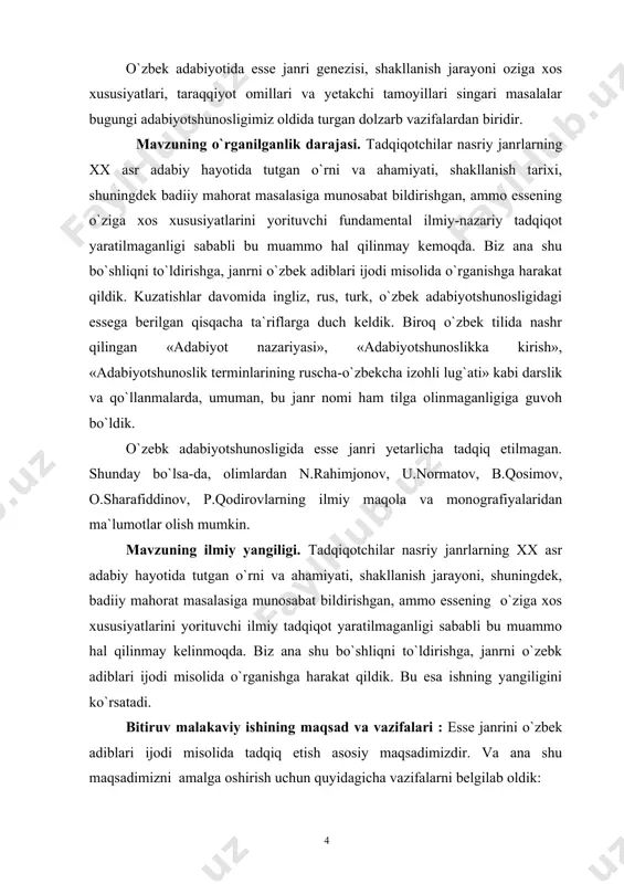 iga olgan asosiy qism – ikki bobdan iborat bo`lib, uning qo`lyozma matni .. sahifani tashkil etadi. i bob. esse janri va taraqqiyot tamoyillari 1.1.esse janrining o`rganilishi o`zbek adabiyotshunosligida esse janriga nisbatan birmuncha kech munosabat bildirila boshlandi. 1991-yilda nashr qilingan «adabiy turlar va janrlar» kitobida esse va badi`a haqida yarim bet ma`lumot uchraydi: «essening hajmi va shakllari xilma-xil. ikki-uch satrdan iborat kichkina bir hayotiy manzarani yoki voqealar tasvirini ifodalashi, fikrning yoki kechinmaning aforistik talqinidan to epik janrga xos katta hajmli asar ham bo`lishi mumkin». shuningdek, badi`alar haqida ham qisqacha so`z yuritilib, epik janr izlanishlaridagi xarakterli tendentsiya sifatida ko`rsatilgan. bu ilmiy-nazariy xulosada esse badiiy asar sifatidagina talqin qilingan. vaholanki, essening imkoniyatlari keng. qomusiy lug`atda essega berilgan quyidagicha ta`rif mavjud: «esse falsafiy-estetik, adabiy-tanqidiy, tarixiy-biografik, publitsistik proza janri» - deyiladi. bu ta`rif janr tabiatini to`laligicha ochib bermagan. 90-yillardan keyingi davrda u.normatov, n.rahimjonovlarning tadqiqot va maqolalarida esse, badi`a. xotira, esse-xotiralar haqida fikrlar uchraydi. adabiyotshunos n.rahimjonovning …