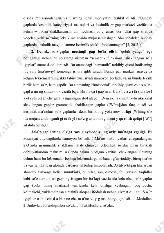n vazifasi cheklangan. shuning uchun ham bu leksemalar boshqa leksemalarga nisbatan g`ayrioddiy, biroq ma`no va vazifa jihatidan alohida barqaror til birligi hisoblanadi. aytib o`tilgan fikrlardan shunday xulosaga kelish mumkinki, ot, sifat, son, olmosh, fe`l, ravish, taqlidlar kabi so`z turkumlari gapning istagan bir bo`lagi vazifasida kela olsa, so`z-gaplar gap (yoki uning markazi) vazifasida kela olishga xoslangan, bog`lovchi, ko`makchi, yuklamalr esa sintaktik aloqani ifodalash uchun xizmat qi l adi. s o `z -gapl ar o `z i chi d a bi r ne cha m a`no vi y g uru hlarga ajraladi : 1.modallar. 2.undovlar. 3.tasdiq/inkor so`zlar. 4.taklif/ishora so`zlar. so`zlovchining bayon etilayotgan fikrga munosabatini ─ qat`iy ishonch, gumon, taxmin kabi ma`nolarni ifodalab keladigan so`zlar modal so`zlardir. ularga xullas, demak, chamasi, tabiiy, ehtimol, shubhasiz, shekilli kabi so`zlar misol bo`ladi va bular formal tilshunosligimizda batafsil o`rganilgan. kishilarning his-tuyg`ularini, haydash, to`xtatish kabi xitoblarni, buyruqlarni ifo d al a yd i g an so `z -gapl …