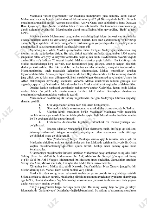 musulmon bo‘lganlarning ichidan hech kimi va orqasida quvvatli suyanchig‘i bo‘lmaganlar mushriklarning ta’qibiga uchradilar. makka mushriklari abu bakr, usmon ibn affon kabi buyuk va badavlat zotlarga bir narsa deya olmas edilar. ammo zaif bo‘lgan faqirlarni och va suvsiz tutishar, urar edilar. ular orasida bilol xabashiy, ammor ibn yosir, suxayb rumiy, xabbob ibn arat, abu fakayxa kabi qullar hamda lubayna, naxdiyya, zinnira, ummu abis kabi joriyalar bor edilar. mushriklar usmon ibn affon kabi musulmonlarga qo‘llaridan kelgan azoblarni berishdan chekinmayotgan edilar. payg‘ambarga eng ko‘p dushmanlik qilganlar quyidagilar edilar: abu laxab, abu jaxl, valid ibn mug‘ira, abu sufyon, umayya ibn xalaf, os ibn voil. quraysh ulug‘lari payg‘ambarning alloh elchisi bo‘lganligini tan olgan edilar. ammo hasad yuzasidan unga qarshi chiqar edilar. buni anas abu jahldan islom haqidagi fikrini so‘raganida u bergan javobdan bilsa bo‘ladi: “biz bilan xoshimiylar o‘rtasida qadimdan raqobat bordir. sharafni o‘rtada bo‘lisha olmaymiz. ular ziyofat bersalar, biz ham beramiz. ular xayr-sahovat ko‘rsatsalar, biz …