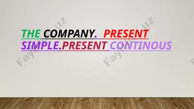the company. present simple. present continuous — PPTX