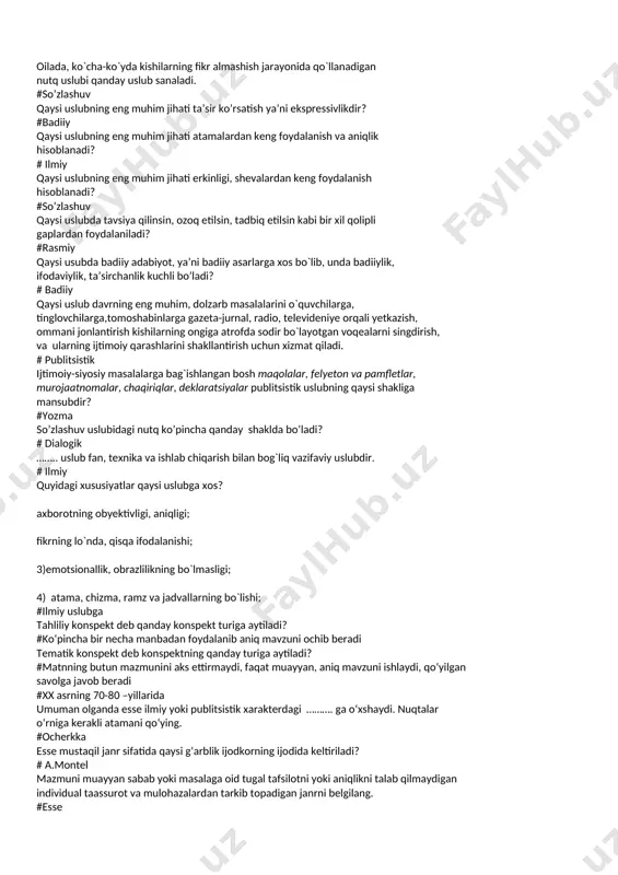 lotincha xalq,omma . publitsistik uslub o’z ichida nechaga bo’linadi va ular qaysilar? #2ga og’zaki va yozma nutq uslublarini o’rganuvchi tilshunoslik bo’limiga nima deyiladi? # stilistika nechta nutq uslubi bor? #5ta oilada, ko`cha-ko`yda kishilarning fikr almashish jarayonida qo`llanadigan nutq uslubi qanday uslub sanaladi. #so’zlashuv qaysi uslubning eng muhim jihati ta’sir ko’rsatish ya’ni ekspressivlikdir? #badiiy qaysi uslubning eng muhim jihati atamalardan keng foydalanish va aniqlik hisoblanadi? # ilmiy qaysi uslubning eng muhim jihati erkinligi, shevalardan keng foydalanish hisoblanadi? #so’zlashuv qaysi uslubda tavsiya qilinsin, ozoq etilsin, tadbiq etilsin kabi bir xil qolipli gaplardan foydalaniladi? #rasmiy qaysi usubda badiiy adabiyot, ya’ni badiiy asarlarga xos bo`lib, unda badiiylik, ifodaviylik, ta’sirchanlik kuchli bo’ladi? # badiiy qaysi uslub davrning eng muhim, dolzarb masalalarini o`quvchilarga, tinglovchilarga,tomoshabinlarga gazeta-jurnal, radio, televideniye orqali yetkazish, ommani jonlantirish kishilarning ongiga atrofda sodir bo`layotgan voqealarni singdirish, va ularning ijtimoiy qarashlarini shakllantirish uchun xizmat qiladi. # publitsistik ijtimoiy-siyosiy masalalarga bag`ishlangan bosh maqolalar, felyeton va pamfletlar, …