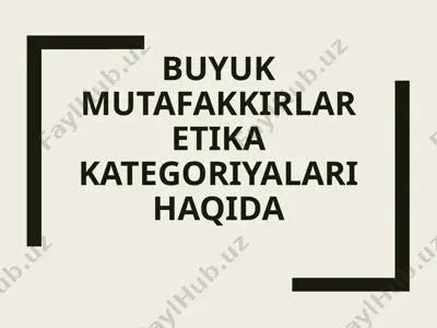 etika kategoriyalari haqida — PPTX