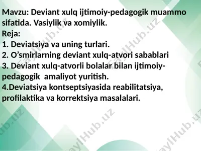 deviantxulq va vasiylik — PPTX