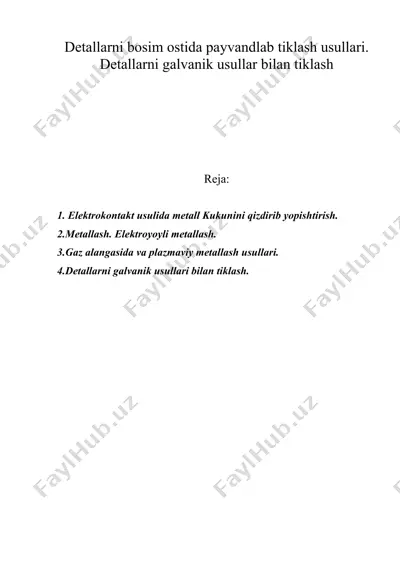 detallarni bosim ostida payvandlab tiklash usullari. detallarni galvanik usullar bilan tiklash — DOC