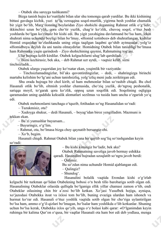 nomidagi o‘zbekiston respublikasi davlat mukofoti, «mustaqillik» ordeni bilan taqdirlandi. savol va topshiriqlar 1. romandan olingan parchani diqqat bilan o‘qib chiqing va undagi tushunarsiz so‘zlarni daftaringizga ko‘chirib yozing. 2. otabek marg‘ilonga nima uchun boradi? adib otabek portretini qanday ko‘rsatadi? 3. hasanali otabekning oshiqligini qanday bilib oladi? 4. azizbek kim? u nima sababdan isyon ko‘tardi? “o`tkan kunlar” yozgʻuchidan yozmoqgʻa niyatlanganim ushbu – «oʻtkan kunlar» yangi zamon roʻmonchiligʻi bilan tanishish yoʻlida kichkina bir tajriba, yana toʻgʻrisi bir havasdir. ma’lumki, har bir ishning ham yangi – ibtidoiy davrida talay kamchiliklar bilan maydongʻa chiqishi, ahllarining yetishmaklari ila sekin-sekin tuzalib, takomulga yuz tutishi tabiiy bir holdir. mana shuning daldasida havasimda jasorat etdim, havaskorlik orqasida kechaturgan qusur va xatolardan choʻchib turmadim. moziygʻa qaytib ish koʻrish xayrlik, deydilar. shunga koʻra mavzuni moziydan, yaqin oʻtkan kunlardan, tariximizning eng kirlik, qora kunlari boʻlgʻan keyingi «xon zamonlari»dan belguladim. (abdulla qodiriy – julqunboy) *** otabek yusufbek hoji oʻgʻli 1264 inchi hijriy, dalv …