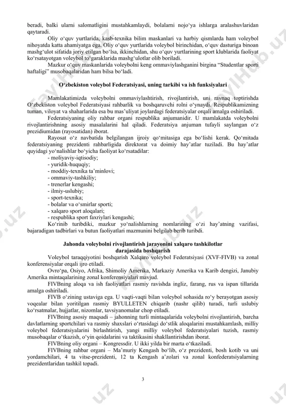 irish, rivojlantirish, uni ravnaq toptirishda o‘zbekiston voleybol federatsiyasi rahbarlik va boshqaruvchi rolni o‘ynaydi. respublikamizning tuman, viloyat va shaharlarida esa bu mas’uliyat joylardagi federatsiyalar orqali amalga oshiriladi. federatsiyaning oliy rahbar organi respublika anjumanidir. u mamlakatda voleybolni rivojlantirishning asosiy masalalarini hal qiladi. federatsiya anjuman tufayli saylangan o‘z prezidiumidan (rayosatidan) iborat. rayosat o‘z navbatida belgilangan ijroiy qo‘mitasiga ega bo‘lishi kerak. qo‘mitada federatsiyaning prezidenti rahbarligida direktorat va doimiy hay’atlar tuziladi. bu hay’atlar quyidagi yo‘nalishlar bo‘yicha faoliyat ko‘rsatadilar: - moliyaviy-iqtisodiy; - yuridik-huquqiy; - moddiy-texnika ta’minlovi; - ommaviy-tashkiliy; - trenerlar kengashi; - ilmiy-uslubiy; - sport-texnika; - bolalar va o‘smirlar sporti; - xalqaro sport aloqalari; - respublika sport faxriylari kengashi; ko‘rinib turibdiki, mazkur yo‘nalishlarning nomlarining o‘zi hay’atning vazifasi, bajaradigan tadbirlari va butun faoliyatlari mazmunini belgilab berib turibdi. jahonda voleybolni rivojlantirish jarayonini xalqaro tashkilotlar darajasida boshqarish voleybol taraqqiyotini boshqarish xalqaro voleybol federatsiyasi (xvf-fivb) va zonal konferensiyalar orqali ijro etiladi. ovro‘pa, osiyo, afrika, shimoliy amerika, markaziy amerika va karib …