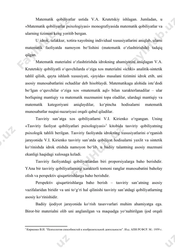 atik kategoriyani aniqlaydilar, ko‘pincha hodisalarni matematik munosabatlar nuqtai-nazariyasi orqali qabul qiladilar. tasviriy san’atga xos qobiliyatlarni v.i. kirienko o‘rgangan. uning «tasviriy faoliyat qobiliyatlari psixologiyasi»[footnoteref:3] kitobida tasviriy qobiliyatning psixologik tahlili berilgan. tasviriy faoliyatda idrokning xususiyatlarini o‘rganish jarayonida v.i. kirienko tasviriy san’atda qobiliyat hodisalarni yaxlit va sintetik ko‘rinishda idrok etishda namoyon bo‘lib, u badiiy talantning asosiy mazmuni ekanligi haqidagi xulosaga keladi. [3: кириенко в.и. “психология способностей к изобразительной деятельности”. изд. апн рсфср. м.: 1959 г.] tasviriy faoliyatdagi qobiliyatlardan biri proporsiyalarga baho berishdir. yana bir tasviriy qobiliyatlarning xarakterli tomoni ranglar munosabatini baholay olish va perspektiv qisqartirishlarga baho berishdir. perspektiv qisqartirishlarga baho berish – tasviriy san’atning asosiy vazifalaridan biridir va uni to‘g‘ri hal qilinishi tasviriy san’atdagi qobiliyatlarning asosiy ko‘rinishidir. badiiy ijodiyot jarayonida ko‘rish tasavvurlari muhim ahamiyatga ega. biror-bir materialni olib uni anglanilgan va maqsadga yo‘naltirilgan ijod orqali badiiy obraz yuzaga keladi va predmetning o‘ziga xos xususiyatlari namoyon bo‘ladi. a.g. kovalev tasviriy faoliyatda asosiy tayanch sifatida …