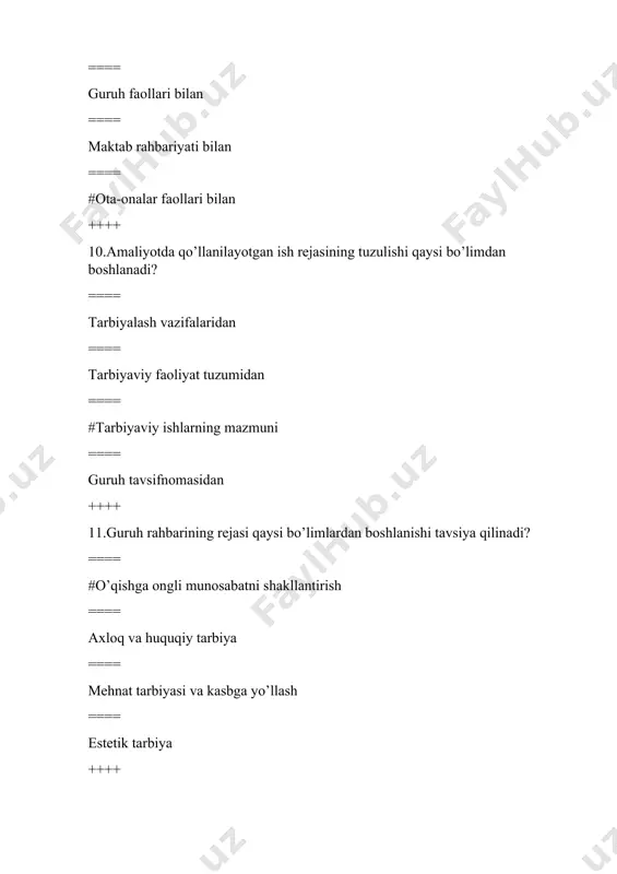 xirigacha tartib bilan tinglash ==== odobni saqlash ++++ 29.tarbiyaviy ishlarni tashkil qilish metodikasining manbalari ==== #milliy umuminsoniy qadriyatlar urf-odatlar ==== islomiy ta’limot ==== ta’lim tarbiyaviy holati ==== dunyoviy ta’limot ++++ 30.guruh rahbarining tarbiyasi og’ir o’quvchilar bilan ishlash metodikasi ==== #alohida suhbat va ishlash usullari ==== jamoa bilan ishlash uslubi ==== rag’batlantirish uslubi ==== jazolash uslubi ++++ 31.jamoani tashkil qilish qoidalari ==== #faollarni aniqlash ==== o’quv jarayonini tashkil qilish ==== ijodiy anqanalar yaratish ==== iqtidorli talabalar bilan ishlash ++++ 32.jamoa bu nima? ==== #maqsadi bir bo’lgan birlashgan guruh ==== yangi ijodiy fikrlarga elga bo’lgan guruh ==== 4-5 kishidan iborat bo’lgan guruh ==== yangi bilimlarga elga bo’sh guruh ++++ 33.«kamtar odamlar ko’p gapirishdan qochadilar, ular ko’p eshitmoqni istaydilar eshitmoq kishini boyitadi, ko’p gapirmoq sayozlatadi» ko’p gapirgan – ko’p yanglishadi bu misralar kimga tegishli? ==== #a. navoiy ==== avloniy ==== ibn sino ==== m .oybek ++++ 34.chaqaloq hayotida qanday voqealar an’anaviy nishonlanadi? ==== …
