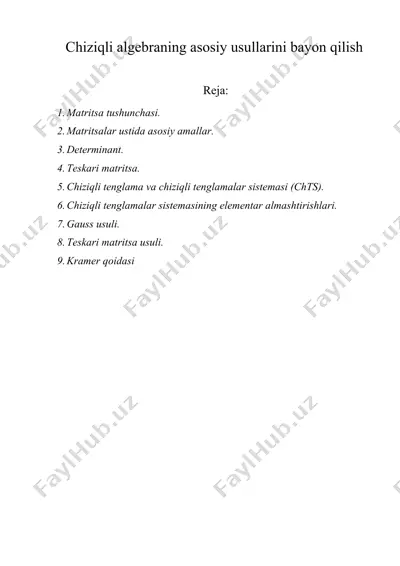 chiziqli algebraning asosiy usullarini bayon qilish — DOC