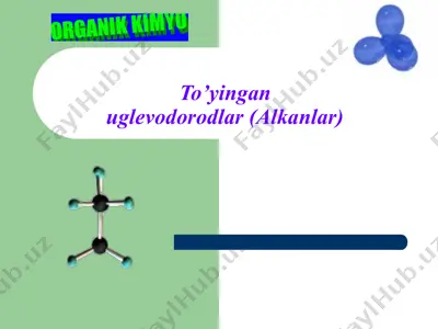 to’yingan uglevodorodlar (alkanlar) — PPT
