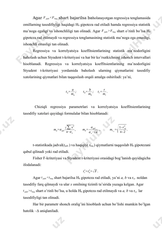 kin bo’lgan qiymatlari 10 %dan katta bo’lmasligi kerak. regressiya tenglamasining sifatini baholashning f-test –.usuli. bu usulda regressiya tenglamasi va bog’lanish zichligi ko’rsatkichini statistik ma’nodor emasligi haqidagi h0 gipotezani tekshirishdan iborat. buning uchun haqiqiy(fhaq) va fisher f-kriteriyasining tablitsa(fjadv) qiymatlari taqqoslanadi. fhaq quyidagicha topiladi: bu erda n-kuzatuvlar soni, m-erkli o’zgaruvchilar soni. fjadv –berilgan erkinlik darajasi va α ma’nodorlik darajasida tasodifiy faktorlar ta’sirida kriteriyaning bo’lishi mumkin bo’lgan eng katta(maksimal) qiymati. α –ma’nodorlik darajasi, bu y teng bo’lgan qiymatda to’g’ri gipotezani inkor etish ehtimolligi. odatda α 0,05 yoki 0,01ga teng deb olinadi. agar shart bajarilsa baholanayotgan regressiya tenglamasida omillarning tasodifiyligi haqidagi h0 gipoteza rad etiladi hamda regressiya statistik ma’noga egaligi va ishonchliligi tan olinadi. agar shart o’rinli bo’lsa h0 gipoteza rad etilmaydi va regressiya tenglamasining statistik ma’noga ega emasligi, ishonchli emasligi tan olinadi. regressiya va korrelyatsiya koeffitsientlarining statistik ma’nodorligini baholash uchun styudent t-kriteriyasi va har bir ko’rsatkichning ishonch intervallari hisoblanadi. regressiya va korrelyatsiya koeffitsientlarining …