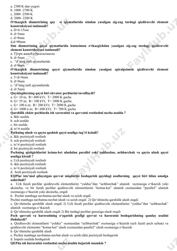 ymatlardagi haroratga mo’ljallangan? a. 900 - 1000 k b.1000 - 1500 k c.700 - 1200 k d.300 - 600 k o’rta harorat elektr qarshilik pechlari qanday qiymatdagi haroratga mo’ljallangan? a. 1000 - 1600 k b. 1000 - 1500 k c. 300 - 600 k d. 700 - 1200 k yuqori harorat elektr qarshilik pechlari qanday qiymatdagi haroratga mo’ljallangan? a. 1600 k dan yuqori b. 2000 - 2500 k c. 5000 - 5600 k d. 2000 - 2700 k qaysi holatda mahsulot ideal qizdirilgan hisoblanadi? a. issiqlik energiya yo’qolishi nolga teng bo’lganda b. kichik miqdordagi quvvat sarflanganda c. qisqa vaqt ichida qizdirish amalga oshirilganda d. kichik kattalikdagi mahsulot qizdirilganda past harorat qizdiruvchi elementlari haroratning qanday qiymatlariga mo’ljallangan? a. 500 -700 k b. 300 -200 k c. 1000 -1500 k d. 600 -800 k o’rta harorat qizdiruvchi elementlari haroratning qanday qiymatlariga mo’ljallangan? a. 900 -1200 k b. 2000 - 2500 k c. …