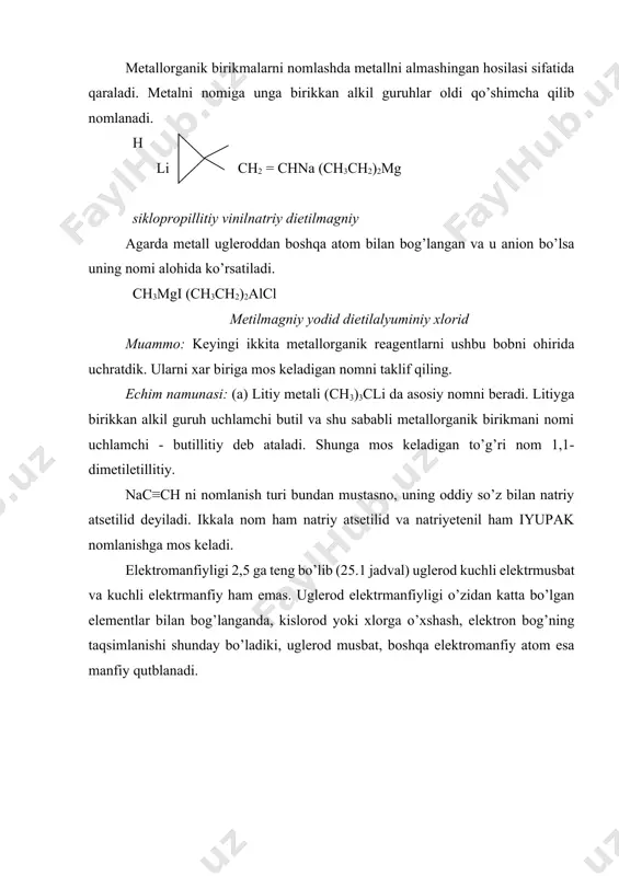 etall bog’lanish ionli, litiyorganik va magniyorganik birikmalarda esa kovalentga yaqin, ammo yaqqol qutbliligi uglerod-metall bog’lanishlar karbanion hususuyatga ega ekanligini tasdiqlaydi. karbanion hususuyatga ega ekanligi uchun ushbu birikmalarni sintetik reagentlar sifatida qo’llaniladi. metilftorid metillitiy 2. metallorganik birikmalarning olinishi litiyorganik va boshqa 1 guruh metallorganik birikmalari galogenalkilga tegishli metalni ta’sir ettirib olinadi. rx + 2 m rm + m+x- galoid guruh guruh galoid metall alkil metali metalorganik birikmasi dietilefir (ch3)3ccl + 2 li (ch3)3cli + licl uchlamchi litiy uchlamchi litiy butilxlorid butillitiy (75%) xlorid galoidalkillar birlamchi, ikkilamchi yoki uchlamchi bo’lishi mumkin. alkilyodidlar, bromid va xloridlarga nisbatan faol reaksiyaga kirishadi. ftoridlar esa ularga nisbatan faol emas. turli hil ajralish va nukleofil almashinish reaksiyalarida, litiy organik birikmalar hosil bo’lishi uchun galogen sp3- gibridlangan uglerodga birikkan bo’lishi shart emas. galogen sp2- gibridlangan uglerod atomiga bog’langan vinilgalogen va arilgalogenga o’xshash birikmalarda ham reaksiya alkilgaloidlarga o’xshash usul bo’yicha ketadi, ammo sekinroq kechadi. ayrim hollarda litiyorganik birikmalar olinishida …