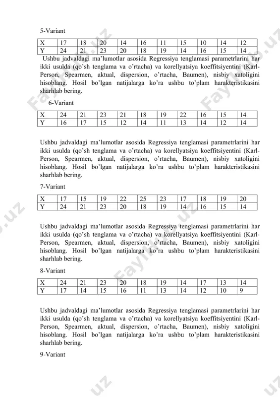 ni sharhlab bering. 6-variant x 24 21 23 21 18 19 22 16 15 14 y 16 17 15 12 14 11 13 14 12 14 ushbu jadvaldagi ma’lumotlar asosida regressiya tenglamasi parametrlarini har ikki usulda (qo’sh tenglama va o’rtacha) va korellyatsiya koeffitsiyentini (karl- person, spearmen, aktual, dispersion, o’rtacha, baumen), nisbiy xatoligini hisoblang. hosil bo’lgan natijalarga ko’ra ushbu to’plam harakteristikasini sharhlab bering. 7-variant x 17 15 19 22 25 23 17 18 19 20 y 24 21 23 20 18 19 14 16 15 14 ushbu jadvaldagi ma’lumotlar asosida regressiya tenglamasi parametrlarini har ikki usulda (qo’sh tenglama va o’rtacha) va korellyatsiya koeffitsiyentini (karl- person, spearmen, aktual, dispersion, o’rtacha, baumen), nisbiy xatoligini hisoblang. hosil bo’lgan natijalarga ko’ra ushbu to’plam harakteristikasini sharhlab bering. 8-variant x 24 21 23 20 18 19 14 17 13 14 y 17 14 15 16 11 13 14 12 10 9 ushbu jadvaldagi ma’lumotlar asosida regressiya tenglamasi …