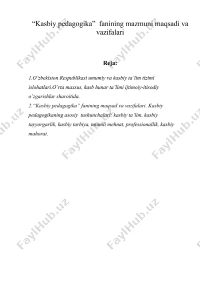 “kasbiy pedagogika” fanining mazmuni maqsadi va vazifalari — DOC