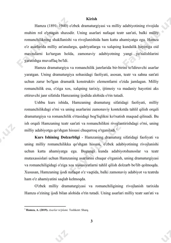 shundaki, u hamzaning dramaturg sifatidagi faoliyatini va uning milliy romanchilikka qo'shgan hissasini chuqur o'rganish orqali o'zbek adabiyotining rivojlanish tarixiga yangi yondoshuvni taqdim etadi. hamzaning asarlari, nafaqat teatr san'ati, balki o'zbek milliy romanchiligining shakllanishi va rivojlanishida muhim o'rin tutadi. uning ijodi o'z vaqtida yangiliklar va adabiy eksperimentlar kiritgan bo'lsa, hozirgi kunda ham uning asarlari zamonaviy tadqiqotlar va talqinlar uchun muhim manba bo'lib xizmat qilmoqda. kurs ishining ahamiyati shundaki, u: 1. hamzaning dramaturgiyasi va romanchiligini tahlil qilish orqali o'zbek adabiyotining tarixiy va estetik ahamiyatini aniqlaydi. hamzaning ijodi nafaqat o'z vaqtining adabiy muhitiga, balki xalqning tarixiy va madaniy qadriyatlariga ham ta'sir ko'rsatgan. 2. milliy teatr san'ati va romanchilik janrining rivojlanishiga qo'shilgan hissasini o'rganish. hamza asarlarida milliy identitet, ijtimoiy muammolar va xalqning hayoti aks etadi, bu esa o'zbek adabiyotining muhim bo'limlaridan biriga aylangan. 3. hamzaning dramaturgiya va romanchilikdagi innovatsiyalarini aniqlash. u teatrda va romanchilikda yangi uslublar va janrlar kiritgan, bu esa keyingi avlod dramaturglariga …