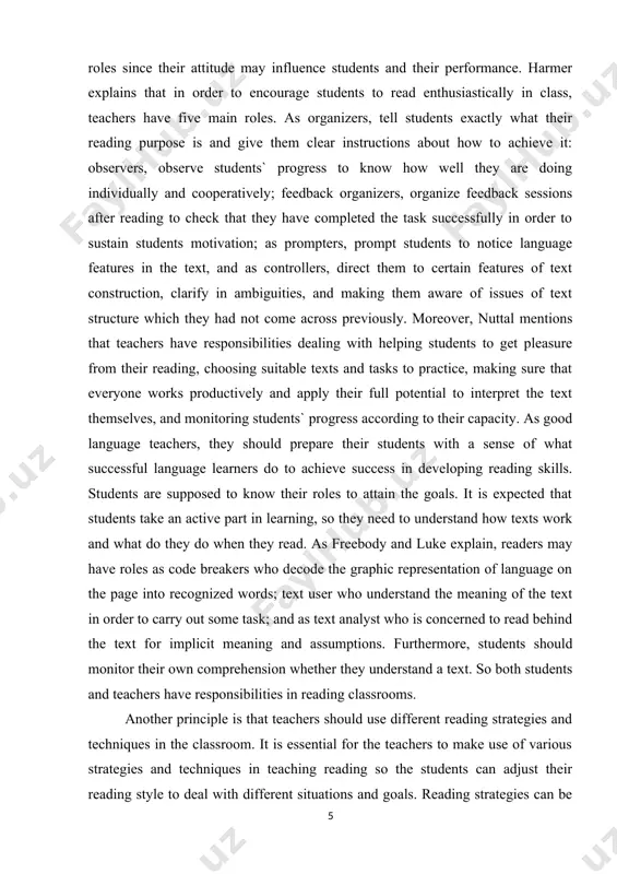 ieve success in developing reading skills. students are supposed to know their roles to attain the goals. it is expected that students take an active part in learning, so they need to understand how texts work and what do they do when they read. as freebody and luke explain, readers may have roles as code breakers who decode the graphic representation of language on the page into recognized words; text user who understand the meaning of the text in order to carry out some task; and as text analyst who is concerned to read behind the text for implicit meaning and assumptions. furthermore, students should monitor their own comprehension whether they understand a text. so both students and teachers have responsibilities in reading classrooms. another principle is that teachers should use different reading strategies and techniques in the classroom. it is essential for the teachers to make use of various …