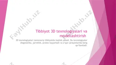 tibbiyot 3d texnologiyalari va modellashtirish — PPTX