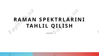 raman spektrlarini tahlil qilish — PPTX