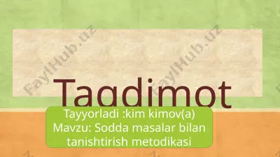 soddamasalar bilan tanishtirish metodikasi — PPTX