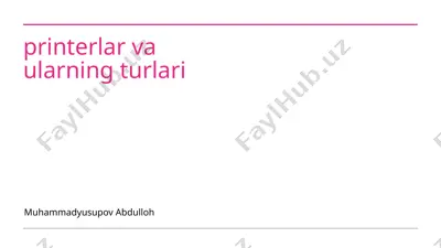 printerlar va ularning turlari — PPTX