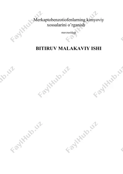 мerkaptobenzotiofenlarning kimyoviy xossalarini o’rganish — DOC