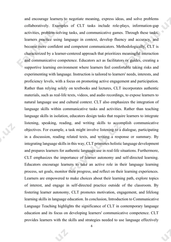 atural language use and cultural context. clt also emphasizes the integration of language skills within communicative tasks and activities. rather than teaching language skills in isolation, educators design tasks that require learners to integrate listening, speaking, reading, and writing skills to accomplish communicative objectives. for example, a task might involve listening to a dialogue, participating in a discussion, reading related texts, and writing a response or summary. by integrating language skills in this way, clt promotes holistic language development and prepares learners for authentic language use in real-life situations. furthermore, clt emphasizes the importance of learner autonomy and self-directed learning. educators encourage learners to take an active role in their language learning process, set goals, monitor their progress, and reflect on their learning experiences. learners are empowered to make choices about their learning path, explore topics of interest, and engage in self-directed practice outside of the classroom. by fostering learner …