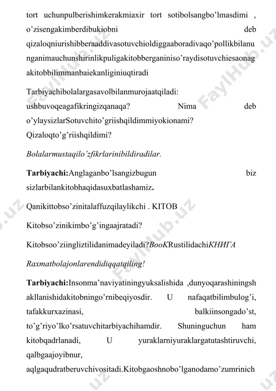 ir. shuninguchun ham kitobqadrlanadi, u yuraklarniyuraklargatutashtiruvchi, qalbgaajoyibnur, aqlgaqudratberuvchivositadi.kitobgaoshnobo’lganodamo’zumrinichiroylio’tkazishga ,odamlargafaqatginayaxshiliktilashgaharakatqiladi. allomalarvabuyuklar ham barchamuvaffaqiyatlari ,yaratgankashfiyotlariuchunkitobdanminnatdorbo’ladilar. bolajonlarkitoblarningqandayxususiyatlariborekan? sarvara:bolalarqalbidayuksakma’naviyatnishakllantirishdakitobvakitobxonlikningahamiyatibeqiyosdir.kitobasrlarniasrlarga , zamonlarni –zamonlarga, rishtalarni-rishtalargaulovchivosita. “kitobsizxonadonjaholatgao’xshaydi”, deganekanbirdonishmand.lekinto’g’rikelgankitobnio’qish ham yaramaydi. aynura:chunkibuningbirqatorsabablari bor. avvalo, insonningumribarchakitoblarnio’qishgayetmaydi, bundantashqari, duchkelganasarnio’qiubketaverishkishiningsaviyasidanuningdunyoqarashiningshakllanishigasalbiyta’sirko’rsatishi ham mumkin. qadriya: hozirgikunda rang-barangvoqeavahodisalarga boy filmlarsarguzashtlarhaqidahikoyaqiluvchiboshqavositalartelevizorkampyuterinternetningta’sirikuchaymoqda . odamkitobo’qimasa , divangayotvolib fm radiosinitinglaydimmi , yoikkiuchtateleserialko’radimiboshinggarangbo’lganiqoladi alibek:bilimmanbaibo’lgankitobnisevishvao’qishuchununitanalyolishvao’qishmadaniyatinibilishkerak rishod:yaqindao’zbekistonrespublikasiprezidentining “respublikaaholisiniaxborotkutubxonabilanta’minlashnitashkiletishto’g’risida”giqarorie’lonqilindi. yoshlaro’rtasidakitobxonlikniyuksaltirishuchunmanashundayg’amxo’rlikzaruredi. bu o’zvaqtidachiqqanqaror , ertagao’zsamarasiniberishishubhasizdir tarbiyachi:kelinglarbolajonlarendibobolarimizkitoblarhaqidanimalardeganekanlarularningso’zlariga ham birquloqtutaylik . maxfiza:kitobdanyaxshiroqdo’styo’q ,undanortiqg’amxo’ryo’q, undanyuzrohatbor , hechqachonozoryo’q hasan:kitoblaraqlfarzandlaridir husan:kitoblarjonsiz, ammo sodiqdo’stlardir. eram:kitobinsongaqanotbag’ishlaydi elzod:kitoblarxazinasiumumanolgandahayotningo’zigaxosbaddiyko’zgusidir. elbek:kitobengqimm