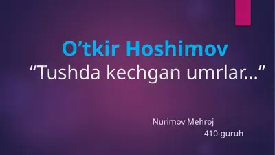 o'tkir hoshimov — PPTX