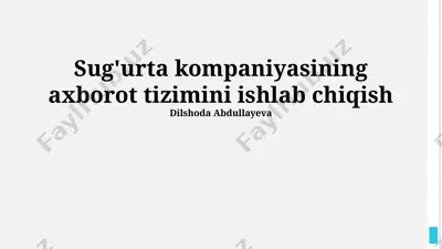 sug'urta kompaniyasi axborot tizimi — PPTX