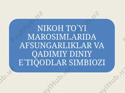 nikoh to'yining rasm-rusumlari — PPTX