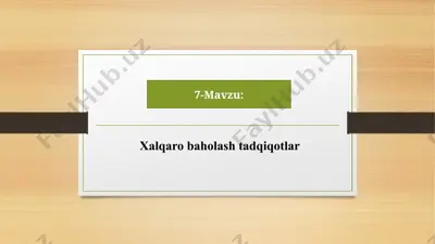 xalqaro baholash dasturlari — PPTX