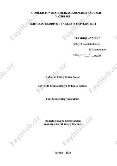 stomatologiyaga kirish yakuniy nazorat amaliy biletlari — DOCX