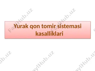 yurak qon tomir sistemasi kasalliklari — PPTX