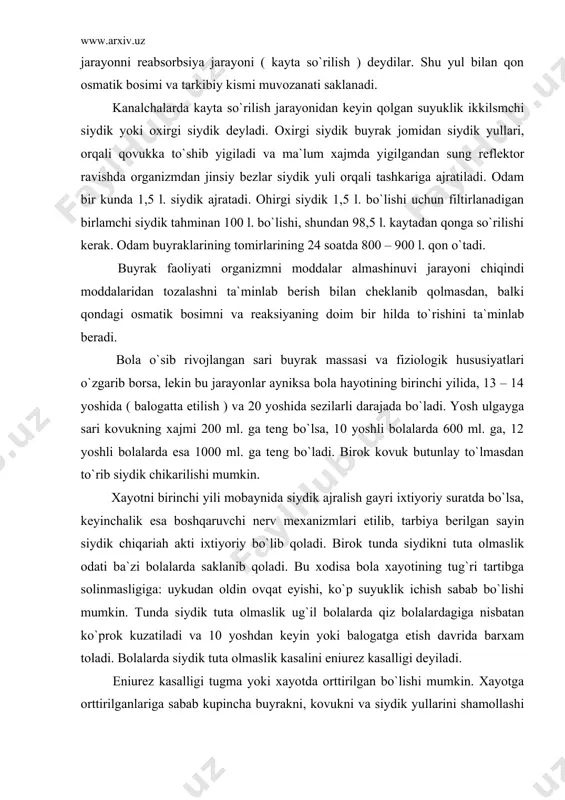 olmaslik odati ba`zi bolalarda saklanib qoladi. bu xodisa bola xayotining tug`ri tartibga solinmasligiga: uykudan oldin ovqat eyishi, ko`p suyuklik ichish sabab bo`lishi mumkin. tunda siydik tuta olmaslik ug`il bolalarda qiz bolalardagiga nisbatan ko`prok kuzatiladi va 10 yoshdan keyin yoki balogatga etish davrida barxam toladi. bolalarda siydik tuta olmaslik kasalini eniurez kasalligi deyiladi. eniurez kasalligi tugma yoki xayotda orttirilgan bo`lishi mumkin. xayotga orttirilganlariga sabab kupincha buyrakni, kovukni va siydik yullarini shamollashi bilan bog`lik bo`ladi. shuning uchun bolani yurgaklaganda, belaganda tagini hul bo`lib kolmaslik extiyot choralarini ko`rish zarur. teri – odam tanasini tashqaridan koplangan a`zo bo`lib, u organizmni himoya qiladi va turli fiziologik faoliyatni bajaradi. terinig sthi odamning yoshi, jinsiga qarab 1,5 – 2,0 m2 chamasida, o`rta xisobda 1,73 m2 bo`ladi. uepidermie, derma va teri osti, yog katlamlaridan iborat. teri qon, limfa tomirlari va nerv uchlariga boy. organizmning ba`zi a`zo va tizimlari bilan aloqador. teri himoya, sezuvchi, nafas, so`rish, tana xaroratini idora …