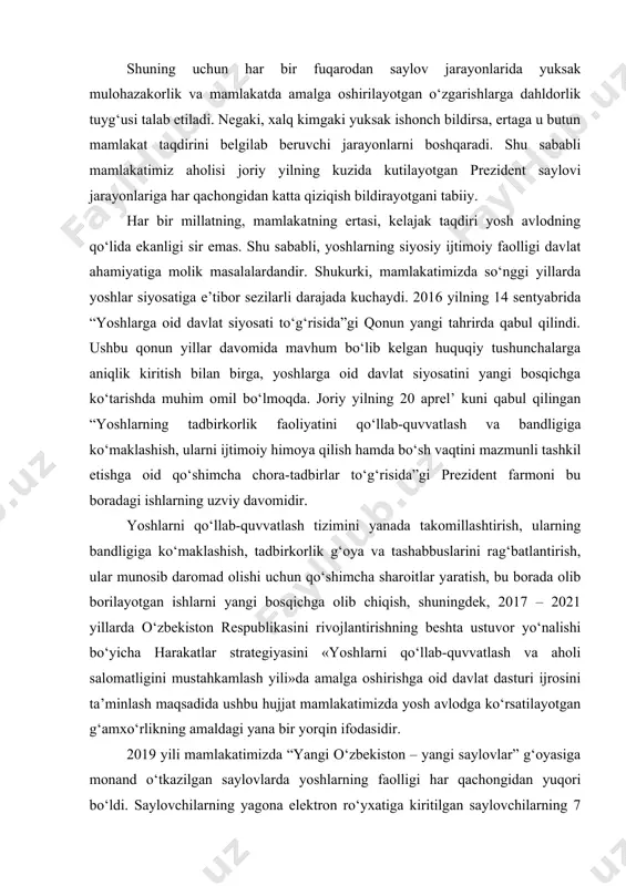 sional saylov tizimida siyosiy partiya deputatlikka nomzodlarni ro‘yxatini markaziy saylov komissiyasiga oldindan topshiradi (hozirgi vaqtda estoniya, norvegiya, polsha, chyexiya singari mamlakatlar parlamentlari deputatlari saylovlari shu tizim asosida tashkil etiladi). shuning uchun har bir fuqarodan saylov jarayonlarida yuksak mulohazakorlik va mamlakatda amalga oshirilayotgan o‘zgarishlarga dahldorlik tuyg‘usi talab etiladi. negaki, xalq kimgaki yuksak ishonch bildirsa, ertaga u butun mamlakat taqdirini belgilab beruvchi jarayonlarni boshqaradi. shu sababli mamlakatimiz aholisi joriy yilning kuzida kutilayotgan prezident saylovi jarayonlariga har qachongidan katta qiziqish bildirayotgani tabiiy. har bir millatning, mamlakatning ertasi, kelajak taqdiri yosh avlodning qo‘lida ekanligi sir emas. shu sababli, yoshlarning siyosiy ijtimoiy faolligi davlat ahamiyatiga molik masalalardandir. shukurki, mamlakatimizda so‘nggi yillarda yoshlar siyosatiga e’tibor sezilarli darajada kuchaydi. 2016 yilning 14 sentyabrida “yoshlarga oid davlat siyosati to‘g‘risida”gi qonun yangi tahrirda qabul qilindi. ushbu qonun yillar davomida mavhum bo‘lib kelgan huquqiy tushunchalarga aniqlik kiritish bilan birga, yoshlarga oid davlat siyosatini yangi bosqichga ko‘tarishda muhim omil bo‘lmoqda. joriy …
