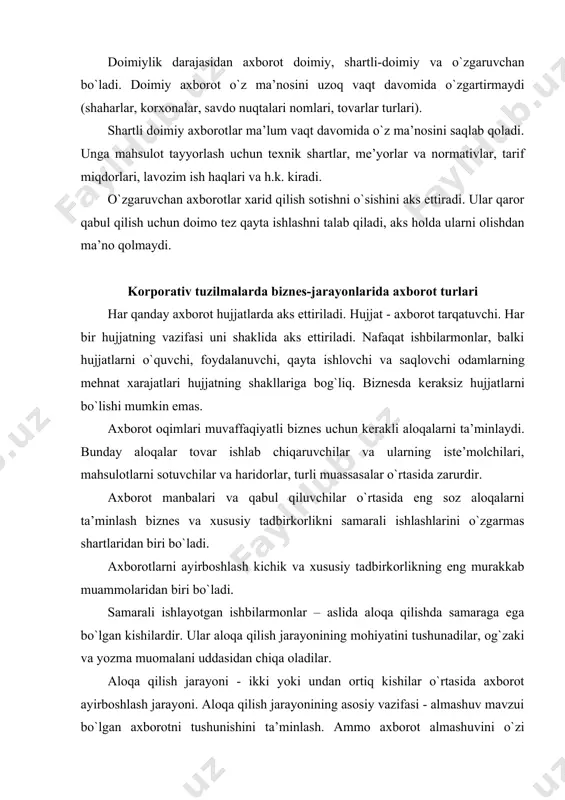 ayoni - ikki yoki undan ortiq kishilar o`rtasida axborot ayirboshlash jarayoni. aloqa qilish jarayonining asosiy vazifasi - almashuv mavzui bo`lgan axborotni tushunishini ta’minlash. ammo axborot almashuvini o`zi axborot almashuvida ishtirok etayotgan ishbilarmonlarning aloqalari samaradorligiga kafolat bеrmaydi. bizlarning har birimiz o`rtoqlarimiz, oilamiz, ish joyidagi xodimlar bilan almashgan axborotlarni kam samarali deb o`ylaymiz. lekin bular ham o`zining ma’lum darajada foydasiga ega. axborot almashish jarayonida to`rtta zaminiy elеmеnt ishtirok etadi: jo`natuvchi, xabar (axborotni o`zi), kanal-axborotni o`zatuvchi vosita va oluvchi. bu zaminiy elеmеntlarning ishi aniq yo`lga qo`yilgan bo`lishi kеrak, axborot buzilgan bo`lmasligi kеrak. axborot almashuvi chog`ida ikki tomon (sotuvchi va haridor) muhim rol o`ynaydi. agar sotuvchi tovar narxini aytsa, bu faqat axborot almashuvini boshlanishi xolos. axborot almashuvi samarali bo`lishi uchun, haridor tovarni shu narxga harid qilishga rozi ekanligini sotuvchiga xabar qilishi lozim. agar bir tomon axborotni taqdim etsa va boshqa tomon uni buzmasdan qabul qilgan holda axborot almashuvi sodir bo`ladi. shuning uchun aloqa qilish …