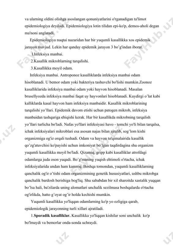 mining genetik hususiyatlari, ushbu mikrobga qanchalik bardosh berishiga bog'liq. shu sababdan bir xil sharoitda xastalik yuqqan bo’lsa hali, ba'zilarda uning alomatlari unchalik sezilmasa boshqalarda o'rtacha og'irlikda, hatto g’oyat og’ir holda kechishi mumkin. yuqumli kasallikka yo'liqqan odamlarning ko'p yo ozligiga qarab, epidemiologik jarayonning turli xillari ajratiladi. 1.sporadik kasalliklar. kasallikka yo'liqqan kishilar soni unchalik ko'p bo'lmaydi va bemorlar onda-sonda uchraydi. 2. epidemiya-yuqumli kasallikning bironta o’lka, viloyatda yoki mamlakatda keng tarqalib ketishi. 3.pandemiya - bir vaqtda xalqaro miqyosda, ya'ni bir necha mamlakat va qit'alar bironta yuqumli kasallikning keng tarqalib ketishi (masalan: xolera, gripp epidemiyalari). 4.endemiya - muayyan hududda bironta, yuqumli kasallikning doimiy uchrab turishi 5.ekzotik kasalliklar-xorijdan keltirilgan yuqumli kasalliklar (masalan: bezgak, oits kabilar). yuqumli kasalliklarning profilaktikasi. yuqumli kasalliklarga qarshi kurashda amalda oshiriladigan chora-tadbirlarini shartli ravishda ikkiga bo’lish mumkin. 1.umumiy chora-tadbirlar. 2. maxsus chora - tadbirlar. umumiy chora - tadbirlar davlat tomonidan amalga oshiriladi. bunda aholi turmush sharoitini yaxshilash, tibbiy xizmatini takomillashtirish, odamlarning ishlash …