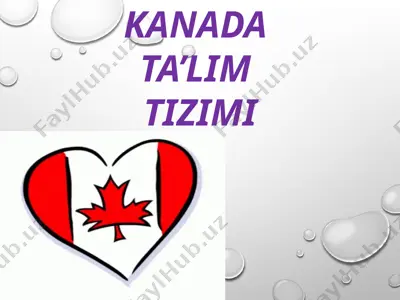 kanada ta'lim tizimi — PPTX