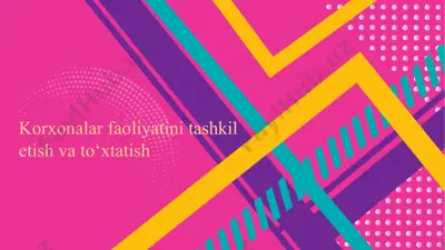 korxonalar faoliyatini tashkil etish va to‘xtatish — PPTX