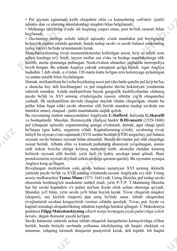 un sotib olish (bu hodisa o'zbekistonda ham hozirgi davr o'zgarishlarida uchrab turadi). ularning, ya'ni sotib olish va sotish farqi esa sariq metall shaklida namoyon bo'ladi. farq, ya'ni foyda faqat ishlab chiqarishda, faqat mehnat yo'li bilan yuzaga kelishi mumkinligi haqida o'ylanmaydi. chet ellarga ko'proq chiqarish va ulardan kamroq olish siyosati ham davlat siyosatiga aylandi. agar davlatda pul ko'p bo'lsa, hamma narsa yaxshi bo'ladi degan fikr asosiy bo'lgan va bu davlatning, dvoryanlarning va burjuaziyaning talab-ehtiyojlariga mos tushgan. bu kapitalning dastlabki jamg'arilishi bilan bevosita bog'liqdir. xaqiqatdan ham har qanday tadbirkorlik puldan boshlanadi va pul kapitalga aylanadi, chunki unga ishchilar yollanadi, qayta ishlash yoki sotish uchun tovarlar sotib olinadi. uni amalga oshirish nihoyatda primitiv (sodda) yo'llar bilan amalga oshiriladi, bu ishlar odatda davlatning iqtisodiyotga faol aralashuvi bilan, ma'muriy yo'llar bilan bajarilgan. bu jarayonda esa davlatning iqtisodiyotga aralashuvi ancha cheklangan bo'lib, rivojlangan merkantilizm tarafdorlari davlat aralashuvini tabiiy huquq tamoyillariga mos bo'lishini istaydilar. qadimgi sharqda paydo …