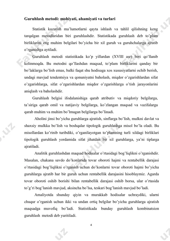 tatistikada bunday guruhlash kombinatsion guruhlash metodi deb yuritiladi. tuzilmaviy guruhlashga taqsimot qatorlari, variatsion qatorlar yorqin misol bo’ladi(ushbu savollar kelgusi mavzularda ko’riladi). tuzish usuliga qarab guruhlash quyidagi turlarga bo’linadi: 1.umumdavlat klassifikatorlari; 2.matematik va ekspert-analitik metodlar asosida guruhlash; 3. bir o’lchovli yoki ko’p o’lchovli guruhlash guruhlashni amalga oshirish uchun dastlab guruhlash belgisini aniqlab olish muhimdir. iqtisodiy fanlardagi nazariy holatlar va aniq tekshirishning vazifalariga tayangan holda, guruhlashni amalga oshirishda mavjud belgilardan eng hal qiluvchisi tanlanadi. hal qiluvchi belgi bo’lib, o’rganilayotgan ob’ektni har tomonlama va aniq xarakterlovchi, uning o’ziga xos holat va xususiyatlarini tanlashda yordam beruvchi belgilarga aytiladi. masalan, savdo korxonalari, savdo zalining maydoni, xodimlar soni va hokazolar bilan tasniflanishi mumkin. lekin savdo korxonalari faoliyati (ish hajmi)ni baholashda tovar oboroti hajmi hal qiluvchi belgi hisoblanadi, chunki savdoning asosiy maqsadi tovar sotishdan iboratdir. shunday qilib, guruhlash belgisini tanlashda, statistika quyidagi shartlarga e’tibor berishni taklif etiladi: guruhlar negiziga doimo hodisani to’la-to’kis tavsiflab beruvchi muhim belgilarni asos …