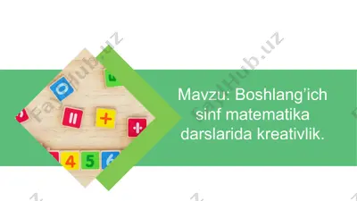 boshlang’ich sinf matematika darslarida kreativlik — PPTX